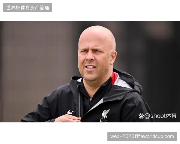 利物浦着眼引进技术型中场优化组织调度，斯洛特或将围绕新核心打造传控体系